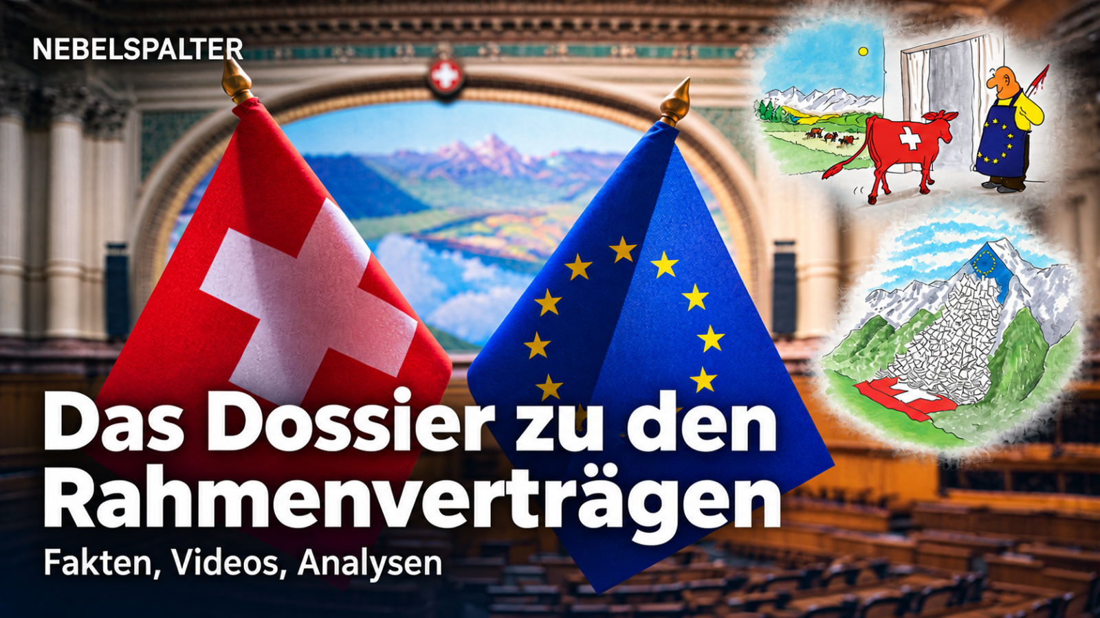 Nebelspalter-Dossier zu EU-Rahmenverträgen